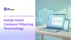 how-ai-helps-muslims-browse-safetly-scaled